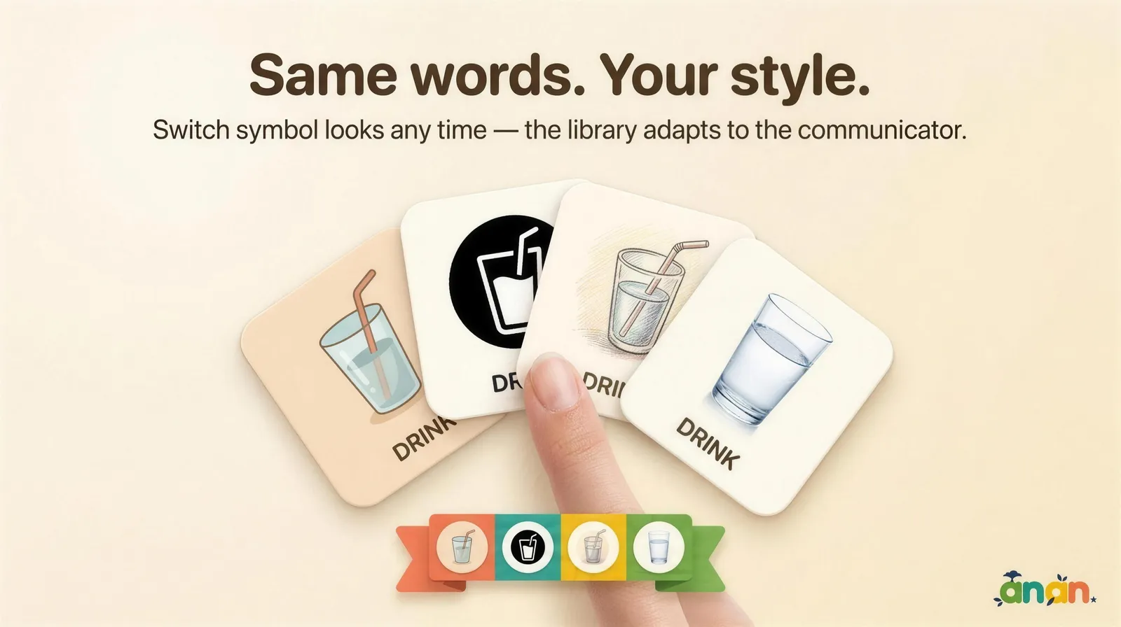 Four DRINK communication tiles fanned out in four symbol styles, a fingertip choosing between them